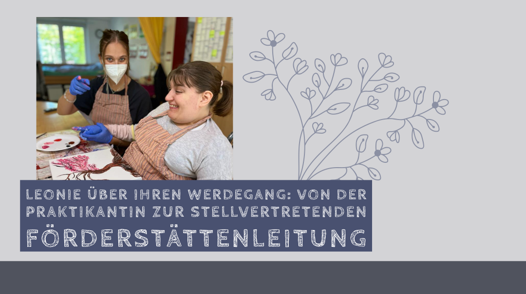 Mehr über den Artikel erfahren Stellvertretende Förderstättenleitung mit 28 – Leo über ihren Werdegang bei der „Brücke“